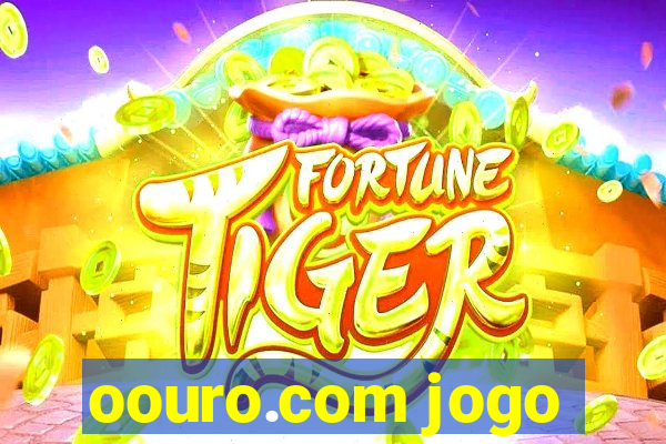 oouro.com jogo